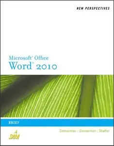 New Perspectives on Microsoft Word 2010: Brief