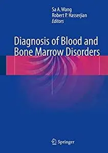 Diagnosis of Blood and Bone Marrow Disorders