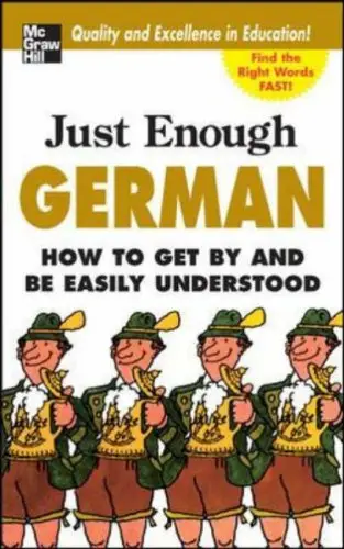 D.L. Ellis “Just Enough German, 2nd Ed."