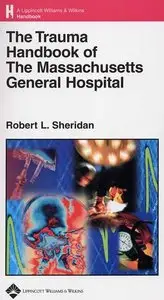 The Trauma Handbook of the Massachusetts General Hospital (repost)