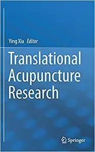 Translational Acupuncture Research (Repost)