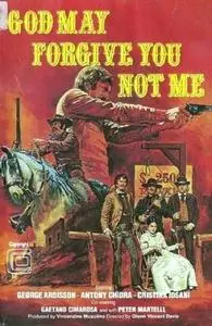 May God Forgive You... But I Won't (1968)