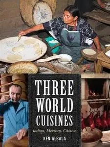 Three World Cuisines: Italian, Mexican, Chinese (repost)