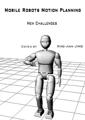 "Motion Planning" ed. by Xing-Jian Jing (Repost)
