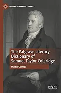 The Palgrave Literary Dictionary of Samuel Taylor Coleridge