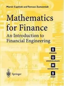 Mathematics for Finance: An Introduction to Financial Engineering (Repost)