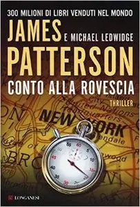 James Patterson - Conto alla rovescia: Un caso di Michael Bennet