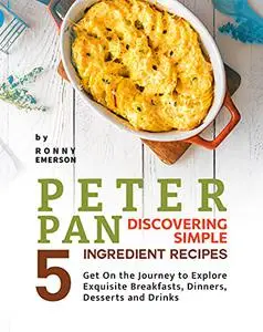 Peter Pan Discovering Simple 5 Ingredient Recipes