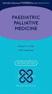 Paediatric Palliative Medicine, 2nd Edition