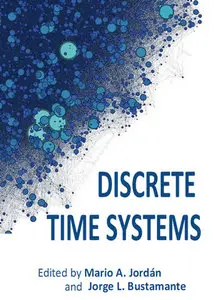 "Discrete Time Systems" ed. by Mario Alberto Jordán