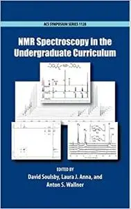 NMR Spectroscopy in the Undergraduate Curriculum