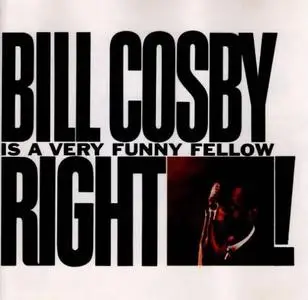 Bill Cosby - Bill Cosby Is A Very Funny Fellow, Right! (1963/1995)