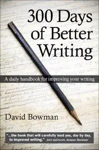 300 Days of Better Writing (repost)