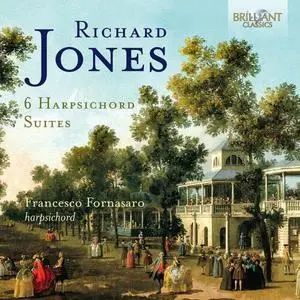 Francesco Fornasaro - Jones - 6 Harpsichord Suites (2022)