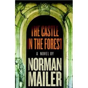 The Castle in the Forest: A Novel