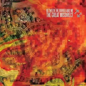 Between The Buried And Me - The Great Misdirect (2009)