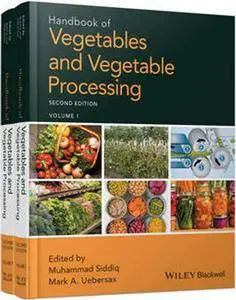 "Handbook of Vegetables and  Vegetable Processing" ed. by Muhammad Siddiq and Mark A. Uebersax