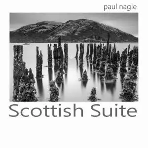 Paul Nagle - Scottish Suite (2020)