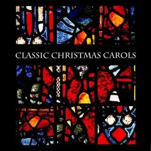 Various Artists - Classic Christmas Carols (2020)