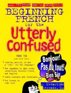 Beginning French for the Utterly Confused (Repost)