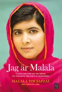 «Jag är Malala» by Malala Yousafzai,Christina Lamb