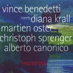 Diana Krall - Heartdrops: Vince Benedetti Meets Diana Krall