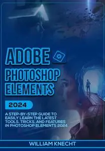 ADOBE PHOTOSHOP ELEMENTS 2024
