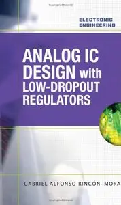 Analog IC Design with Low-Dropout Regulators (LDOs) (repost)