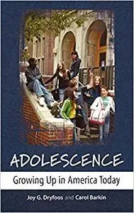 Adolescence: Growing Up in America Today