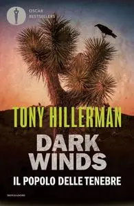 Tony Hillerman - Il popolo delle tenebre. Dark Winds