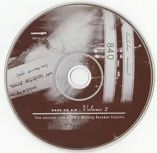 VA - Rare On Air Vol. 2 - Live Sessions From KCRW's Morning Becomes Eclectic (Mammoth MR0107-2) (US 1995)
