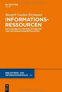 Informationsressourcen: Ein Handbuch für Bibliothekare und Informationsspezialisten