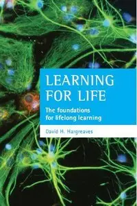 Learning for Life: The Foundations of Lifelong Learning (repost)