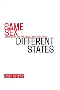 Same Sex, Different States: When Same-sex Marriages Cross State Lines