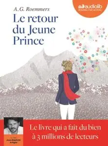 Alejandro Guillermo Roemmers, "Le retour du Jeune prince"
