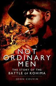 «Not Ordinary Men» by John Colvin