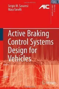 Active Braking Control Systems Design for Vehicles (repost)