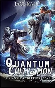 Quantum Cultivation