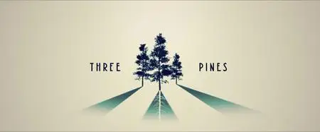 Three Pines S01E05