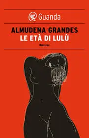 Grandes Almudena - Le Età di Lulù