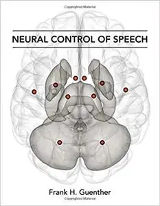 Neural Control of Speech
