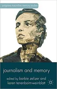 Journalism and Memory