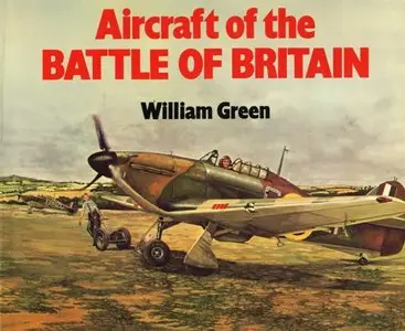 Aircraft of the Battle of Britain