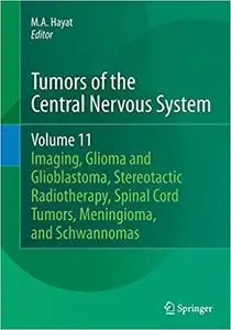 Tumors of the Central Nervous System, Volume 11: Pineal, Pituitary, and Spinal Tumors (Repost)