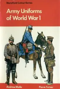 Army Uniforms of World War I: European and United States Armies and Aviation Services (Repost)