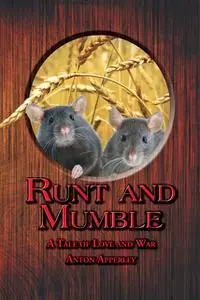 «Runt and Mumble» by Anton Apperley