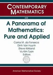 A Panorama of Mathematics: Pure and Applied