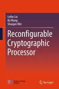 Reconfigurable Cryptographic Processor (Repost)