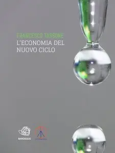 L'economia del nuovo ciclo
