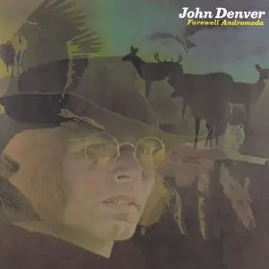 John Denver - Farewell Andromeda (1973/2017) [Official Digital Download]